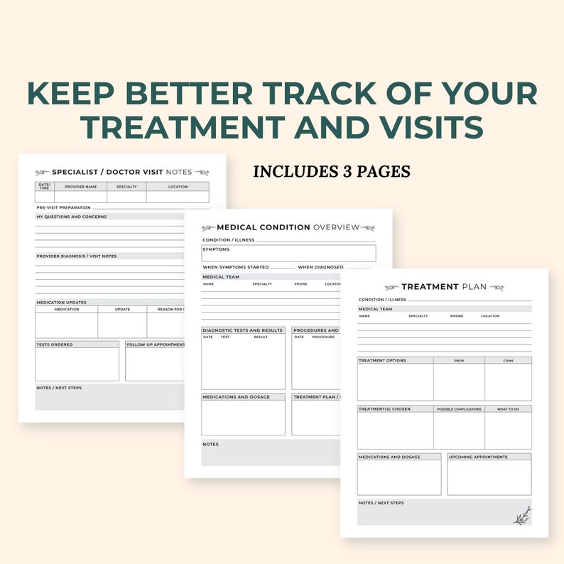 May include: Printable medical tracker with three pages: "Specialist/Doctor Visit Notes", "Medical Condition Overview", and "Treatment Plan". Each page includes sections for recording details about medical visits, conditions, and treatment plans.