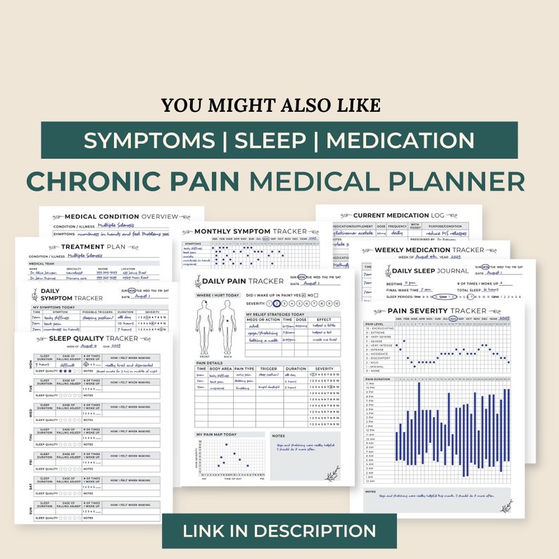 May include: A printable chronic pain medical planner with trackers for symptoms, sleep, medication, and pain severity. The planner includes a daily symptom tracker, sleep quality tracker, monthly symptom tracker, daily pain tracker, current medication log, weekly medication tracker, daily sleep journal, and pain severity tracker.