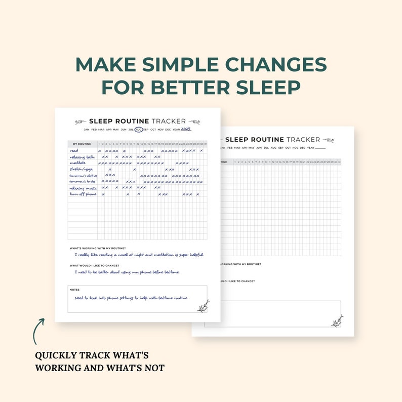 May include: A printable sleep routine tracker with a grid to track daily habits and a section for notes. The text "Make Simple Changes for Better Sleep" is at the top of the page. The text "Sleep Routine Tracker" is at the top of the grid. The text "Quickly Track What's Working and What's Not" is at the bottom of the page.