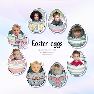 May include: Eight digital Easter egg designs, each featuring a child's face. The eggs are in pastel shades with striped patterns and bows. The image includes the text "Easter eggs", and "ADD YOUR OWN FACE 8 PNG ELEMENTS LOOVILOO STUDIO".