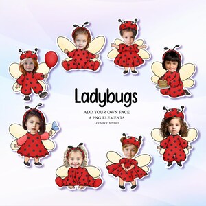 Pode incluir: Oito elementos PNG com rostos de crianças em fantasias de joaninha. Cada joaninha tem uma roupa vermelha com bolinhas pretas, asas cor creme e uma faixa de cabeça com antenas de joaninha. O texto "Ladybugs" e "Add Your Own Face" também está incluído.