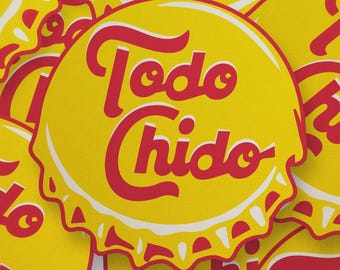 Todo Chido Bottle Cap Sticker | Tex Mex | Mexican Slang | Foodie Gift
