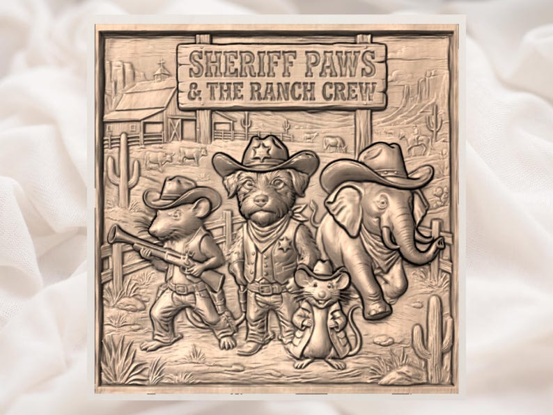 May include: A wooden relief carving featuring the text "SHERIFF PAWS & THE RANCH CREW." The artwork depicts a dog, an elephant, and two mice dressed as cowboys. The background includes a ranch scene with cacti and a barn.