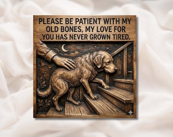Senior Dog Memorial Quote 3D Relief STL | “Please Be Patient With My Old Bones” Wall Sign | CNC Router 3D Print Laser Engrave File