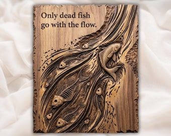 Tylko martwe ryby płyną z prądem STL | Plik do rzeźbienia w drewnie CNC z reliefem 3D | Motywacyjny cytat na ścianę z rybą | Tabliczka ścienna z wirującym szkieletem ryby
