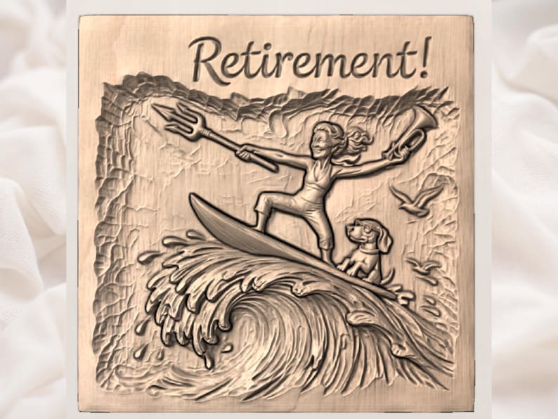 May include: A wooden plaque with the word "Retirement!" carved at the top. The image depicts a person surfing a wave with a trident and a horn, accompanied by a dog and seagulls. The artwork is in a relief style.