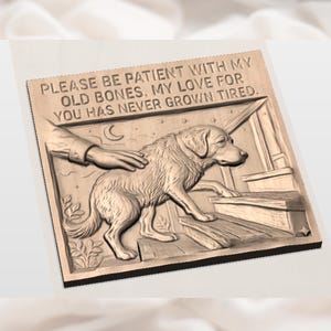 Senior Dog Memorial Quote 3D Relief STL view 3