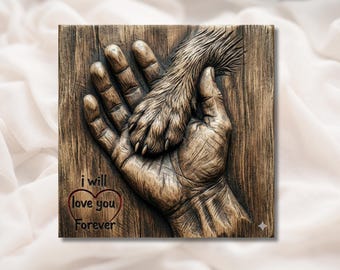 Kocham Cię na zawsze – Łapa i dłoń, relief 3D, STL | Pamiątkowa tabliczka ścienna z cytatem dla psa | Druk 3D, plik do grawerowania laserowego, frezarka CNC