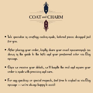 May include: Cream-colored graphic with the text "COAT and CHARM" and a decorative emblem. The text below details the process of ordering custom-made, tailored pieces, including sharing measurements and color preferences via Etsy message.