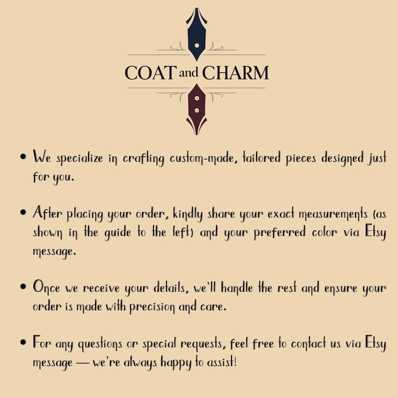 May include: Cream-colored graphic with the text "COAT and CHARM" and a decorative emblem. The text below details the process of ordering custom-made, tailored pieces, including sharing measurements and color preferences via Etsy message.