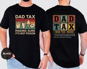 Comfort Colors® Dad Tax Making Sure It's Not Poison Shirt, Funny Dad Humor T-shirt, Father's Day Gift