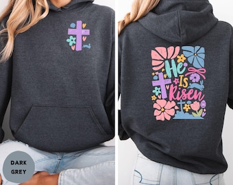 He is Risen Easter Hoodie, Christian Unisex Sweatshirt