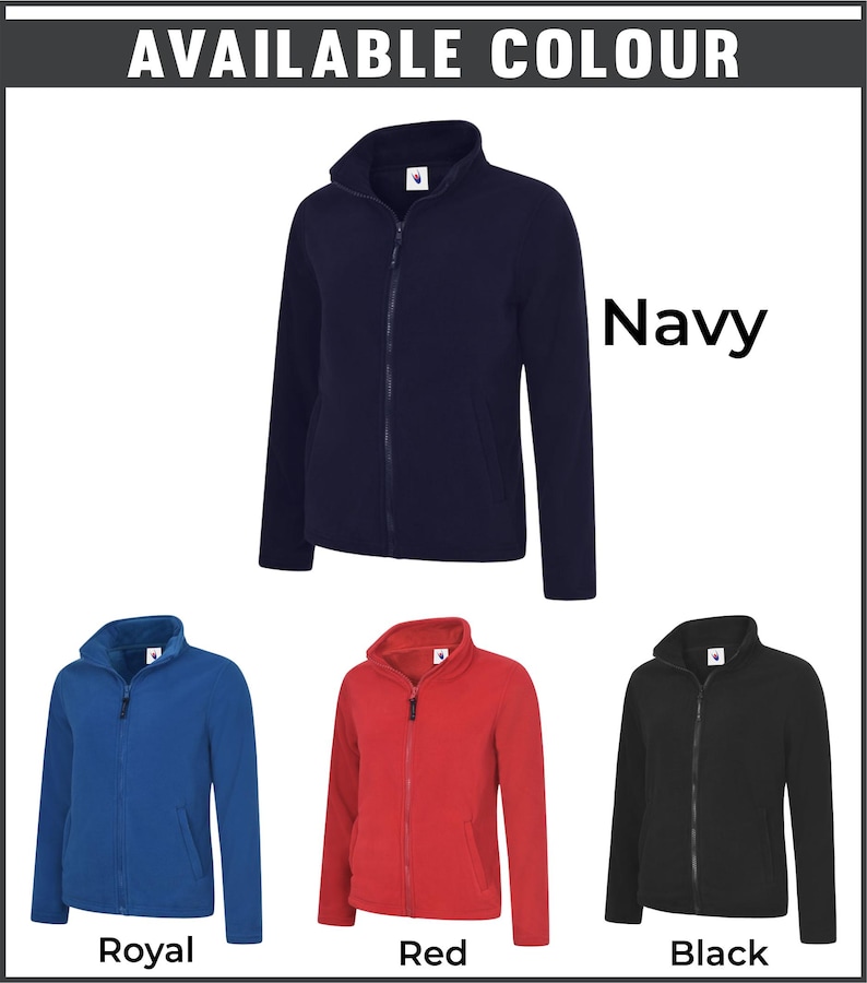 May include: A navy fleece jacket with a full zip, displayed with options in royal blue, red, and black. The text "AVAILABLE COLOUR" is at the top, with "Navy", "Royal", "Red", and "Black" labels.