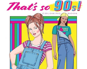 That's So 90's! Coloring Book