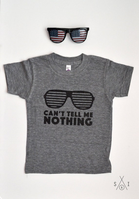 Can T Tell Me Nothing Kids T Shirt Scout Indiana Etsy