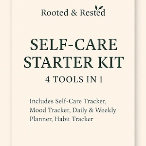 Selbstfürsorge-Starterkit | Printable Wellness Bundle | Mood Tracker, Habit Tracker, Self-Care Planer, tägliches Journal | Gewurzelt & Ausgeruht
