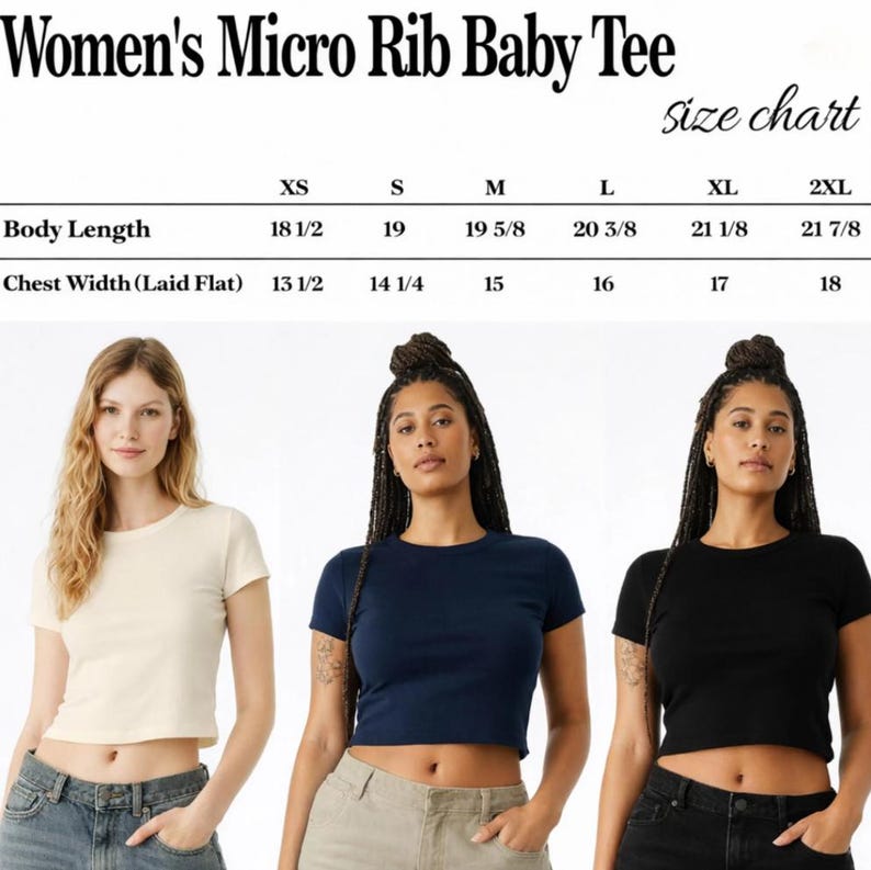 May include: Three women modeling micro rib baby tees in cream, navy, and black. The image includes a size chart with measurements for XS to 2XL sizes. The text at the top reads "Women's Micro Rib Baby Tee" and "size chart".