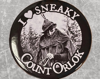 I love sneaky Count Orlok - Nosferatu Button