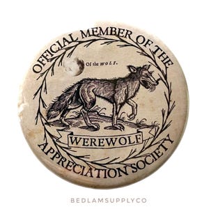 Member of the Werewolf Appreciation Society - Button