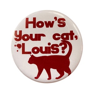 How’s Your Cat - Pet Sematary - Horror Button