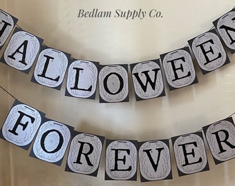 Halloween Forever- Garland for the Haunted Home
