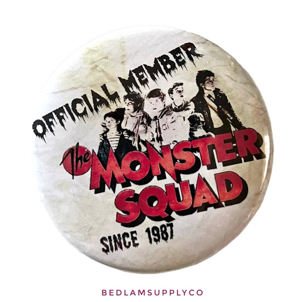Monster Squad Member  - Large 2 1/4" Pin Back Button
