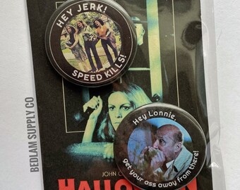 You can't kill the boogeyman - Halloween 1978 1.5” pin back Button Set