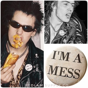 Sid's I'm A Mess Button - Large 2.25" Pin