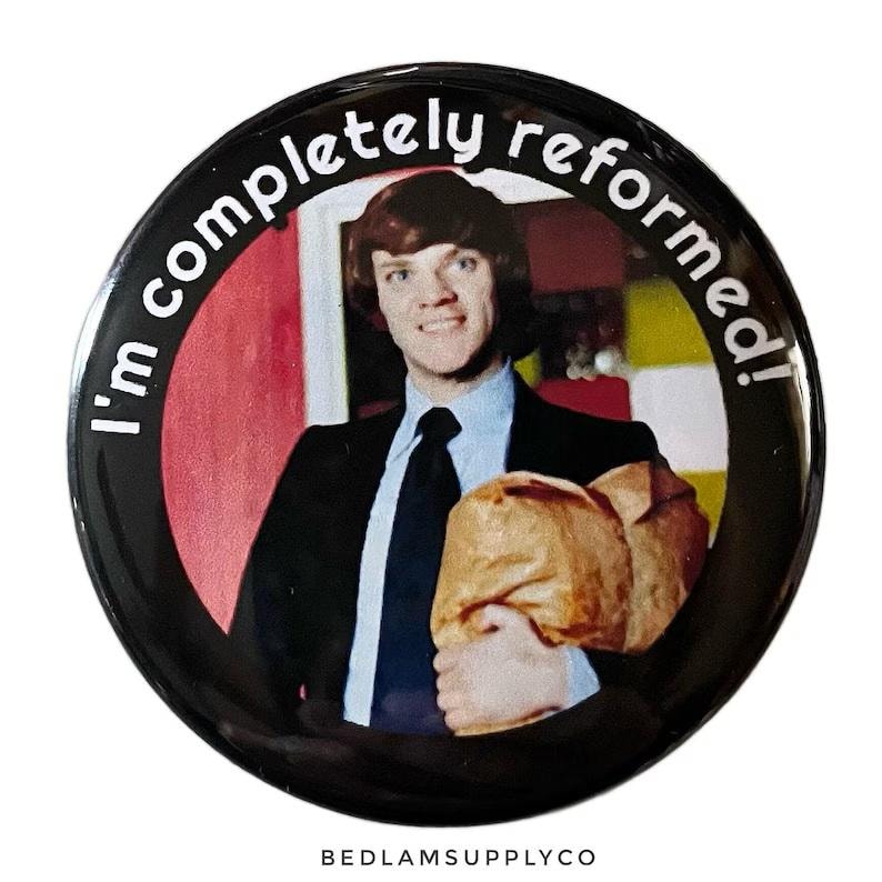 Real Horrorshow - 1.5” pin back Clockwork Orange Button Set image 3