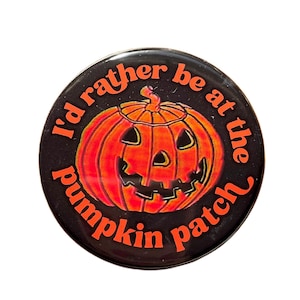 Rather be at the pumpkin patch button Bild 4