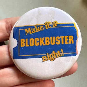 Make it a Blockbuster Night - video store inspired vintage style button
