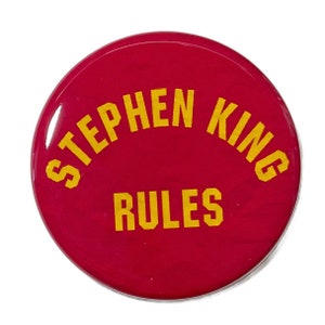 Stephen King Rules Monster Squad Large 2 1/4 Pin Back Button image 1