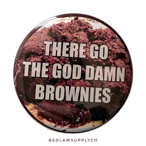 The Burbs - Brownies Large Pin Back Button