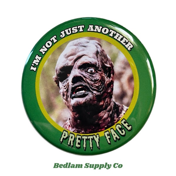 Toxic Avenger - Pretty Face - Large Button