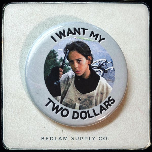Better Off Dead Johnny Gasparini I Want My 2 Dollars
