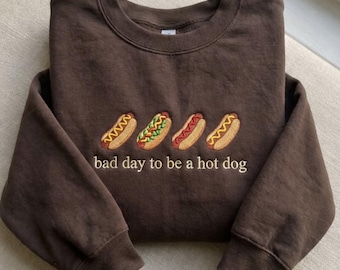 Embroidered Bad Day To Be A Hot Dog Sweatshirt, Funny 4th Of July Crewneck, Independence Memorial Day Gift For Friend