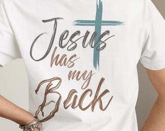 Jesus Has My Back T-shirt | Faith Christian Tee