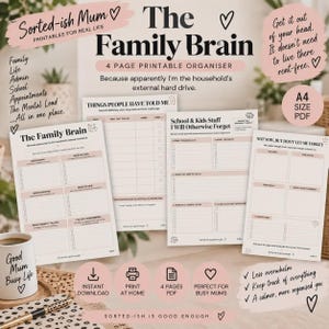 May include: A four-page printable family organiser titled The Family Brain, featuring sections for tracking school, kids' activities, appointments, and mental load. The document includes checklists and tables for tasks, notes, and reminders in A4 size.