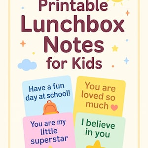 Printable Lunchbox Notes for Kids | 40 Motivational Cards | Instant Download | Positive Affirmations | Back to School PDF
