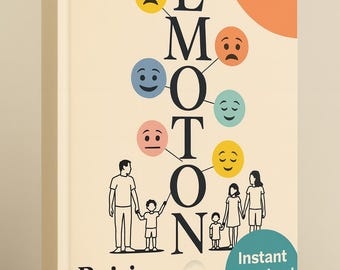 Raising Emotionally Intelligent Families | Parenting Guide for Couples & Parents | Digital PDF