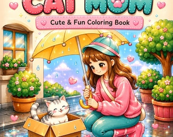 Cat Mom Coloring Book: 15 Printable Pages (PDF Download) + BONUS