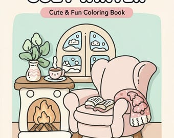 Cozy Winter Coloring Book: 15 Printable Pages (PDF Download) + BONUS