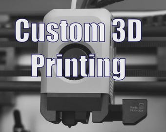 Custom 3d Printing service