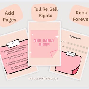 Op de afbeelding: Een digitale planner met drie pagina's, elk met een roze sticky note-ontwerp. De pagina's bevatten tekst zoals "The Early Riser", "My Progress" en tips voor het instellen van een alarm. De woorden "Add Pages", "Full Re-Sell Rights" en "Keep Forever" zijn ook zichtbaar.