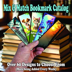 May include: A collection of five rectangular bookmarks featuring diverse illustrations including an eagle with an American flag, a puppy, a kitten, dolphins in an ocean scene, and a sunset landscape. The text reads Mix & Match Bookmark Catalog and Over 60 Designs to Choose From.