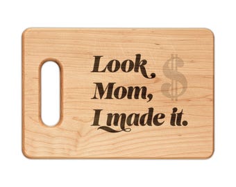 Look Mom I Made It – Engraved Maple Walnut Cutting Board – Mother’s Day Gift