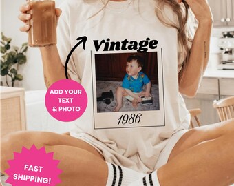 Vintage Birthday Shirt with Baby Photo  Custom Funny & Emotional Gift  Retro Personalized Birthday Tee