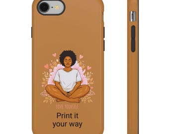 Self-Love Phone Case – Inspirational Boho Art, Tough Case