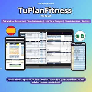 Puede incluir: Un planificador de fitness digital que se muestra en una computadora portátil, tableta y teléfono inteligente. La pantalla muestra hojas de cálculo con información nutricional. Incluye el texto "TuPlanFitness Premium" y "Video Tutoriales".
