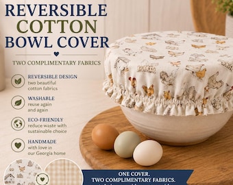 Reversible Cotton Bowl Cover – Washable Reusable Fabric Cover for Large & Small Bowls. Over 30 patterns to choose from